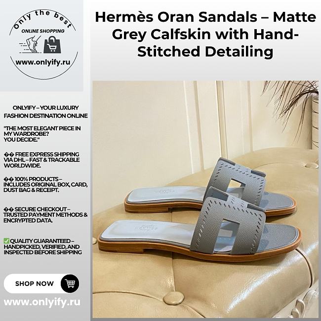 Hermès Oran Sandals – Matte Grey Calfskin with Hand-Stitched Detailing - 1