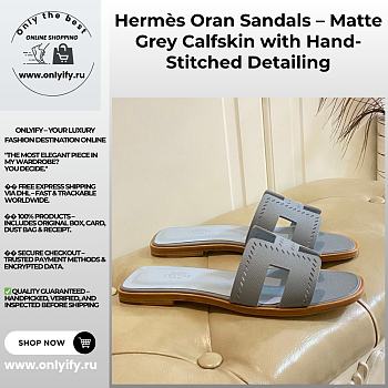 Hermès Oran Sandals – Matte Grey Calfskin with Hand-Stitched Detailing
